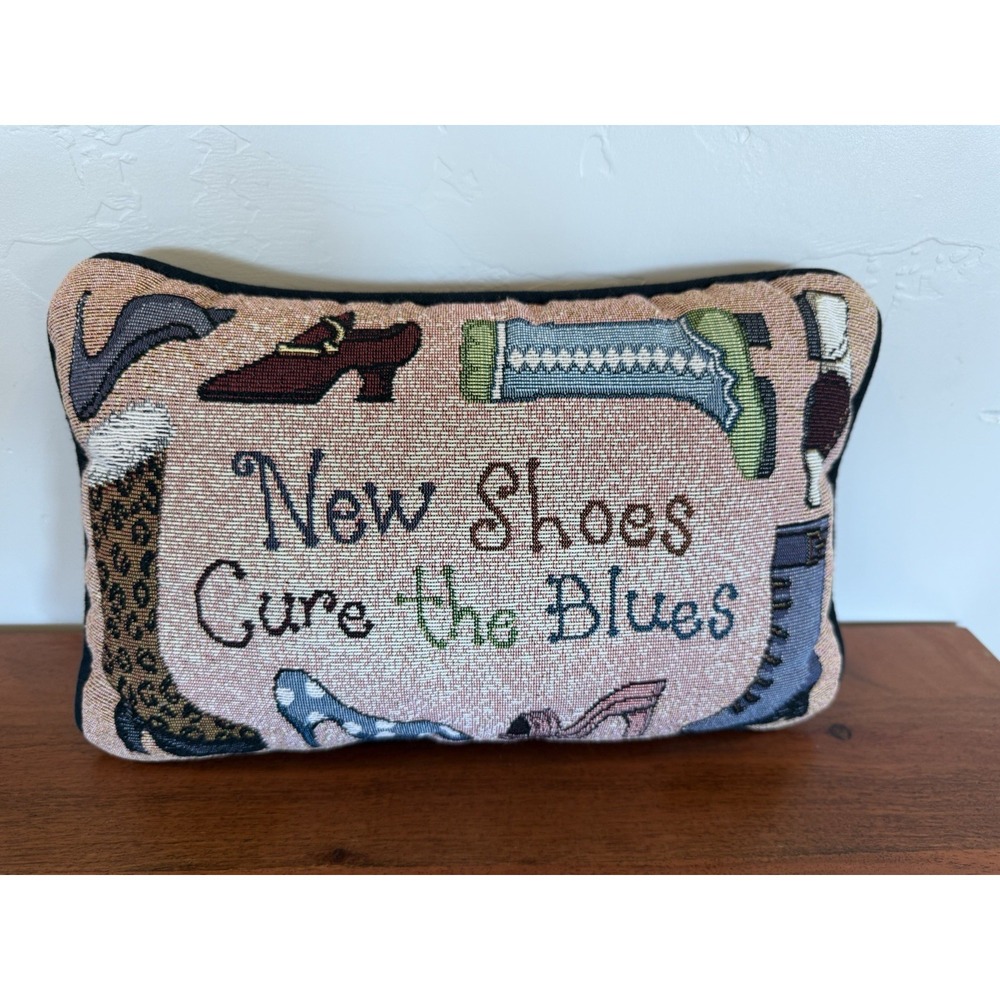 Vintage Tapestry Style Throw embroidered Pillow New Shoes Cure The Blues~ 12 X 7